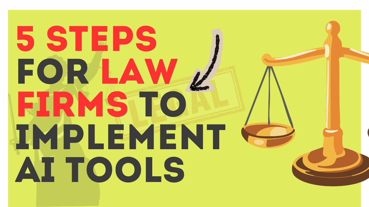 5 Steps for Law Firms to Implement AI Tools While Maintaining Client Confidentiality and Ethics